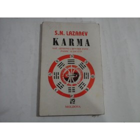 KARMA SAU ARMONIA DINTRE FIZIC, PSIHIC SI DESTIN - S. N. LAZAREV